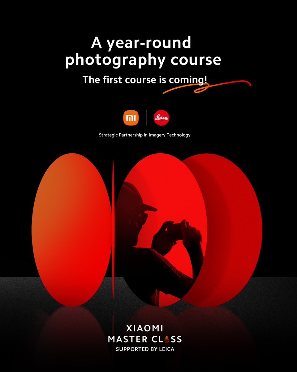 To spice things up, we've invited Leica Akademie Instructors to present this year's #XiaomiMasterClass online courses.

First course coming soon with #Xiaomi13Ultra! 🟠📷🔴