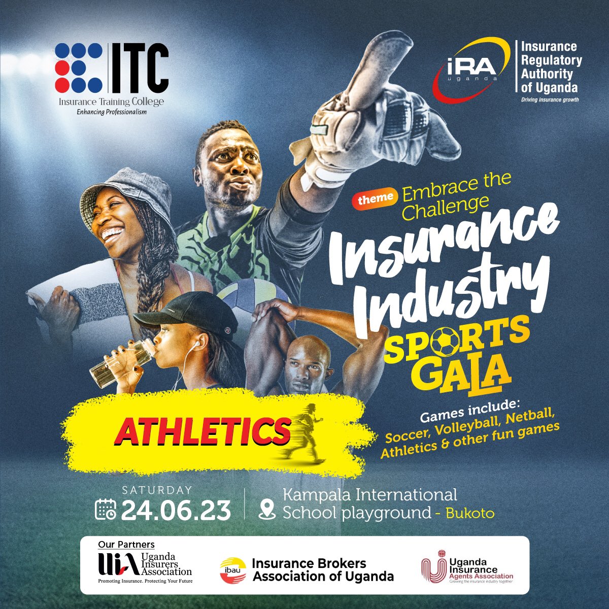 Are you Athletic & in the Insurance Industry? 
Your time to shine is on!
Embrace the Challenge at this years Insurance Industry Sports Gala courtesy of @ITC_Kampala, @IraUganda, @The_UIA, IBAU & Uganda Insurance Agents Association. 

#InsuranceIndustrySportsGala23