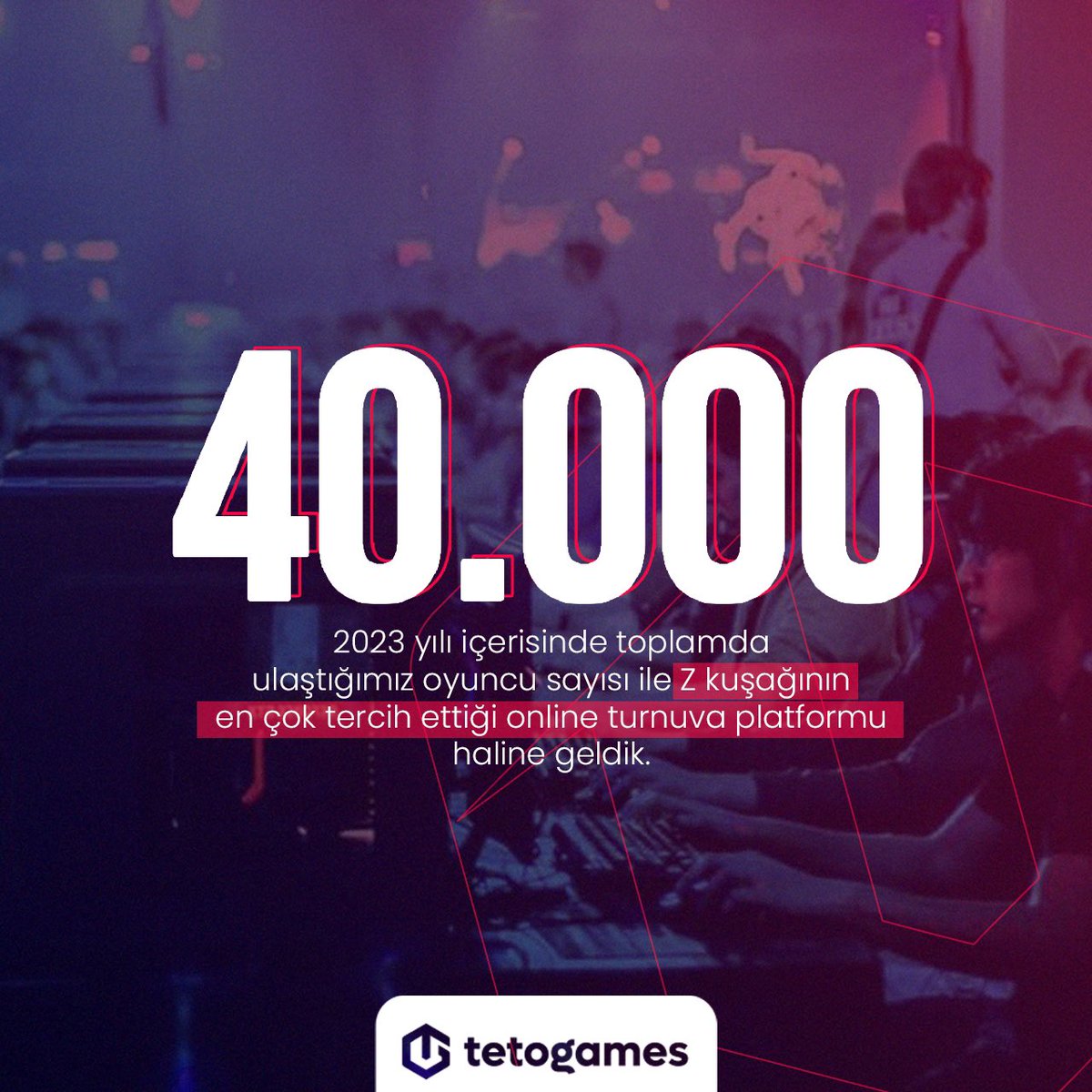 tetogamestv's tweet photo. 2023 yılı içerisinde ulaştığımız 40.000'den fazla oyuncu🎮 ile z kuşağının en çok tercih etttiği turnuva platformu olduk! 🤘Gerçek gamerların platformu olarak Z kuşağı ile markaları buluşturmaya devam edeceğiz🎯 https://t.co/jkwK7lOaNh