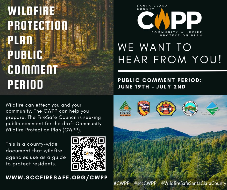 We want to hear from you! 
Community Wildfire Protection Plan 
Public Comment Period - June 19th - July 2nd
#CWPP
#sccCWPP
#WildfireSafeSantaClaraCounty