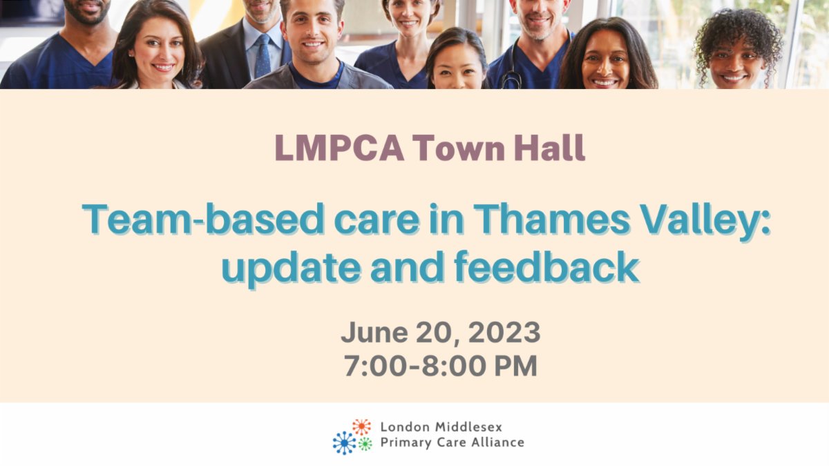 mlpcnetwork's tweet image. Interested in team-based #primarycare? Join the June 20th #LMPCA Town Hall to learn about &amp;amp; give feedback to Thames Valley FHT's plan to evolve to an Integrated Team Care Network and expand team-based care. Register here: conta.cc/43XWQBp @vineetmd @CourticeScott @Melp09