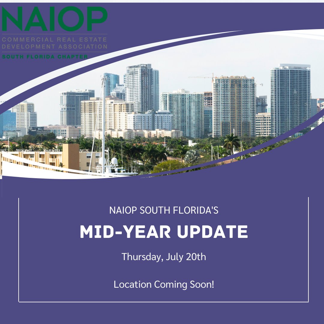 Mark your calendars for this year's Mid-Year Update! Thursday, July 20th!

If you're interested in sponsorship or being a panelist, please email Jules Morgan.

Visit our events page for all upcoming events: naiopsfl.org/events