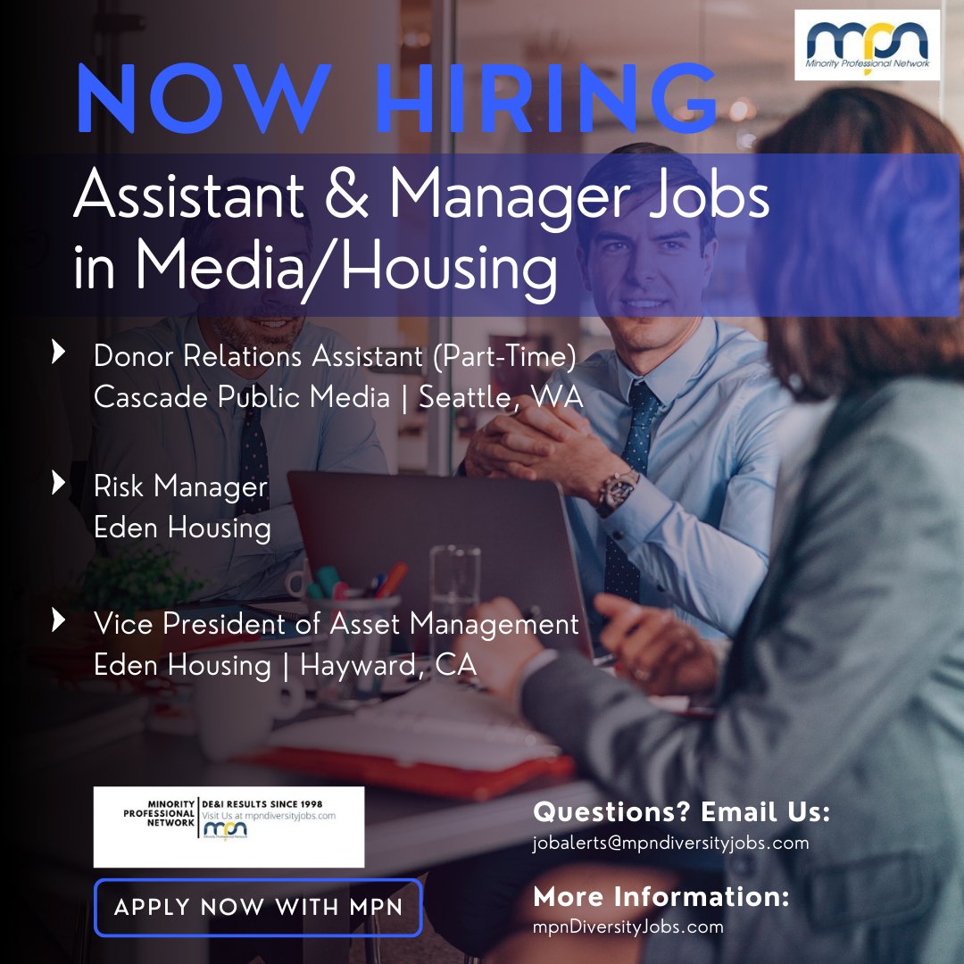 APPLY TO MEDIA & HOUSING JOBS FROM MPN

Donor Relations Assistant
mpndiversityjobs.com/job/63200
Risk Manager
mpndiversityjobs.com/job/63202
VP of Asset Management
mpndiversityjobs.com/job/63201

#MPN #DEI #CAjobs #calijobs #californiajobs #WAjobs #washingtonjobs #seattlejobs