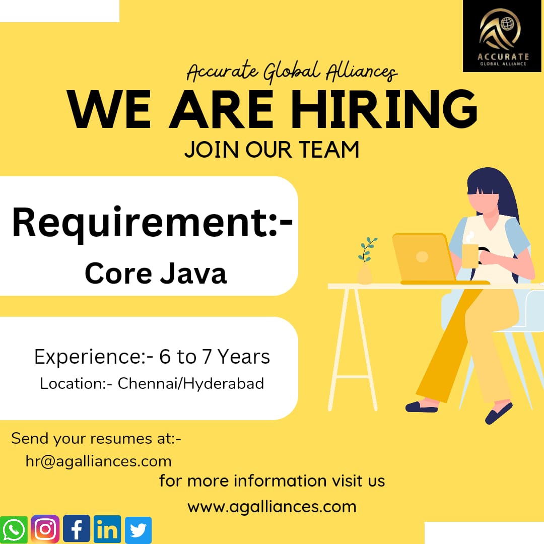 AGalliances's tweet photo. If interested comment below and share your CV at cv@agalliances.com

For more such jobs follow II Accurate Jobs II ACCURATE GLOBAL ALLIANCES II

#job #hiring #aga  #job2023 #team #goodopportunity #hr #chennai #share #cv  #India #Hyderabad #accurateglobalalliances #java https://t.co/s9o0yG7JZ3