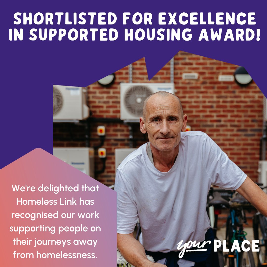 We're so chuffed to have been shortlisted in the <a href="/HomelessLink/">Homeless Link</a> Excellence Awards, in the category of 'Excellence in supported housing'. This is a testament to the resilience and aspirations of those we are here to help, and the dedicated teams who support them.