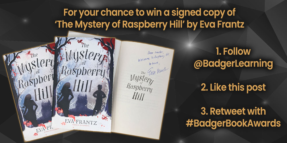 Follow, Like & retweet with #BadgerBookAwards & if you like, tag a friend for an extra chance to win by  27.6.23 one of these signed copies of The Mystery of Rasberry Hill by @FruFrantz 
on the Y8 shortlist #KS3 #edutwitter #readingforpleasure badgerlearning.co.uk/blog/the-badge…