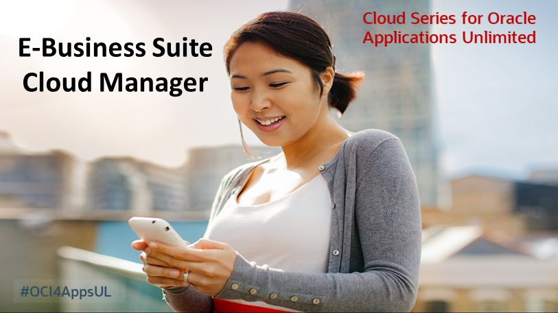 Oracle_EBS's tweet photo. Simplify administrative tasks to migrate and run E-Business applications on the cloud with #CloudManager #OCI4AppsUL. https://t.co/wcDpsamPdx https://t.co/CbednyyNAV