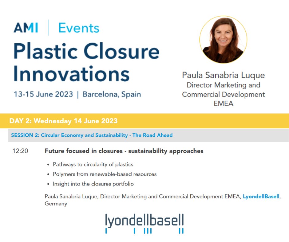 LyondellBasell's tweet photo. Join us at #AMIClosures on June 14! Paula Sanabria Luque, Director Marketing & Development EMEA will present ‘Future Focused in closures–sustainability approaches’ at 12:20 pm.
Learn more about our Circulen: https://t.co/dRENqmIgaA
#plastics #closures #technology #materials https://t.co/S4SuUeVOtf
