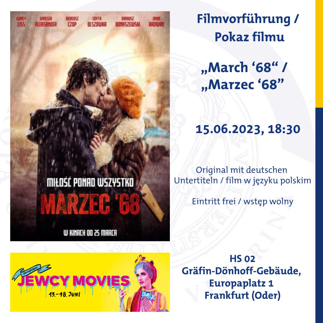 viadrina's tweet photo. Auch an der #Viadrina ist das Jüdische Filmfestival Berlin Brandenburg zu erleben.
👉🏽Donnerstag, 15.6., 18.30 Uhr, mit dem Film „March ‘68“ und einer Einordnung durch #Viadrina-Historiker Dr. Markus Nesselrodt.
#JFBB #JewcyMovies https://t.co/1u4EgHmRuf