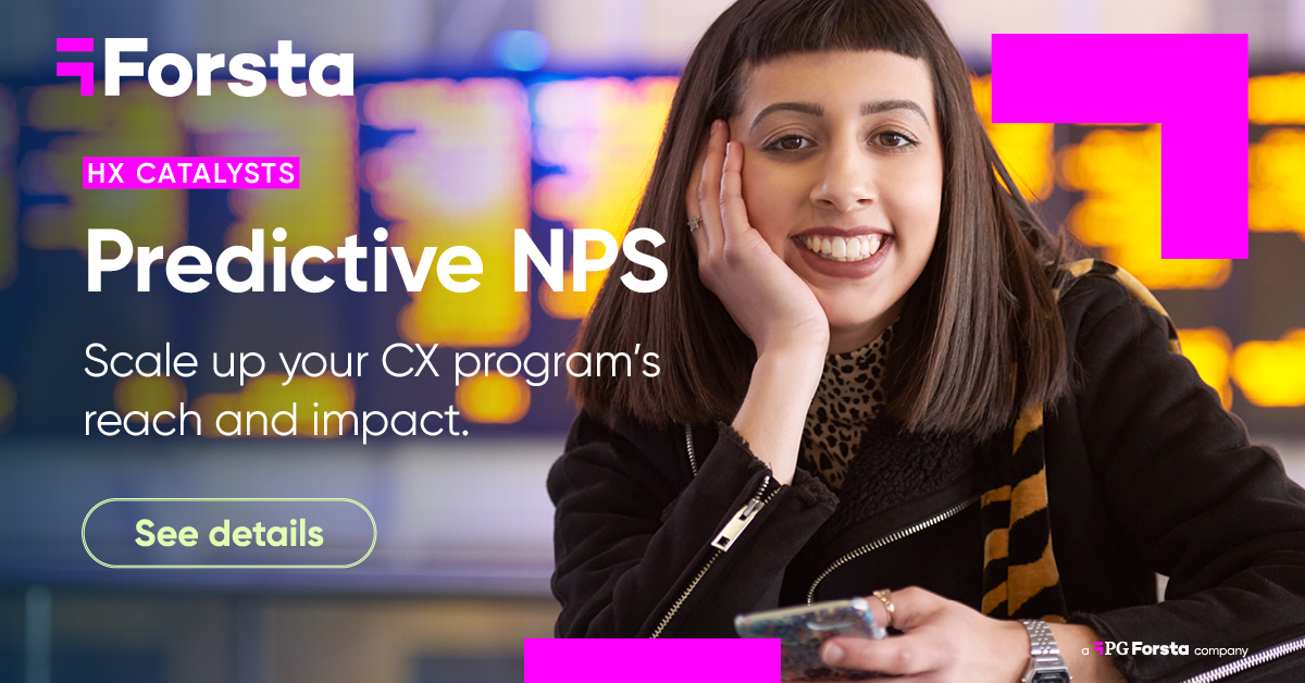 🔮Predict the future drivers of NPS, pinpoint detractors and promoters, and seize those up-sell and cross-sell moments with our HX Catalyst, Predictive NPS.

It's like magic, but with real results: ow.ly/ZwUs50OLFqu

#HX #HumanExperience #CX #CustomerExperience #NPS