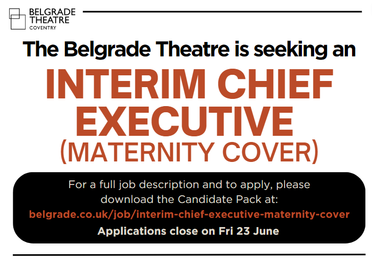 We are looking for an Interim CEO (Maternity Cover) to continue the momentum of our theatre's ambitious plans to build on our rich history of pioneering theatre, participation, and talent development.

For a full job description and to apply visit bit.ly/45XiirK