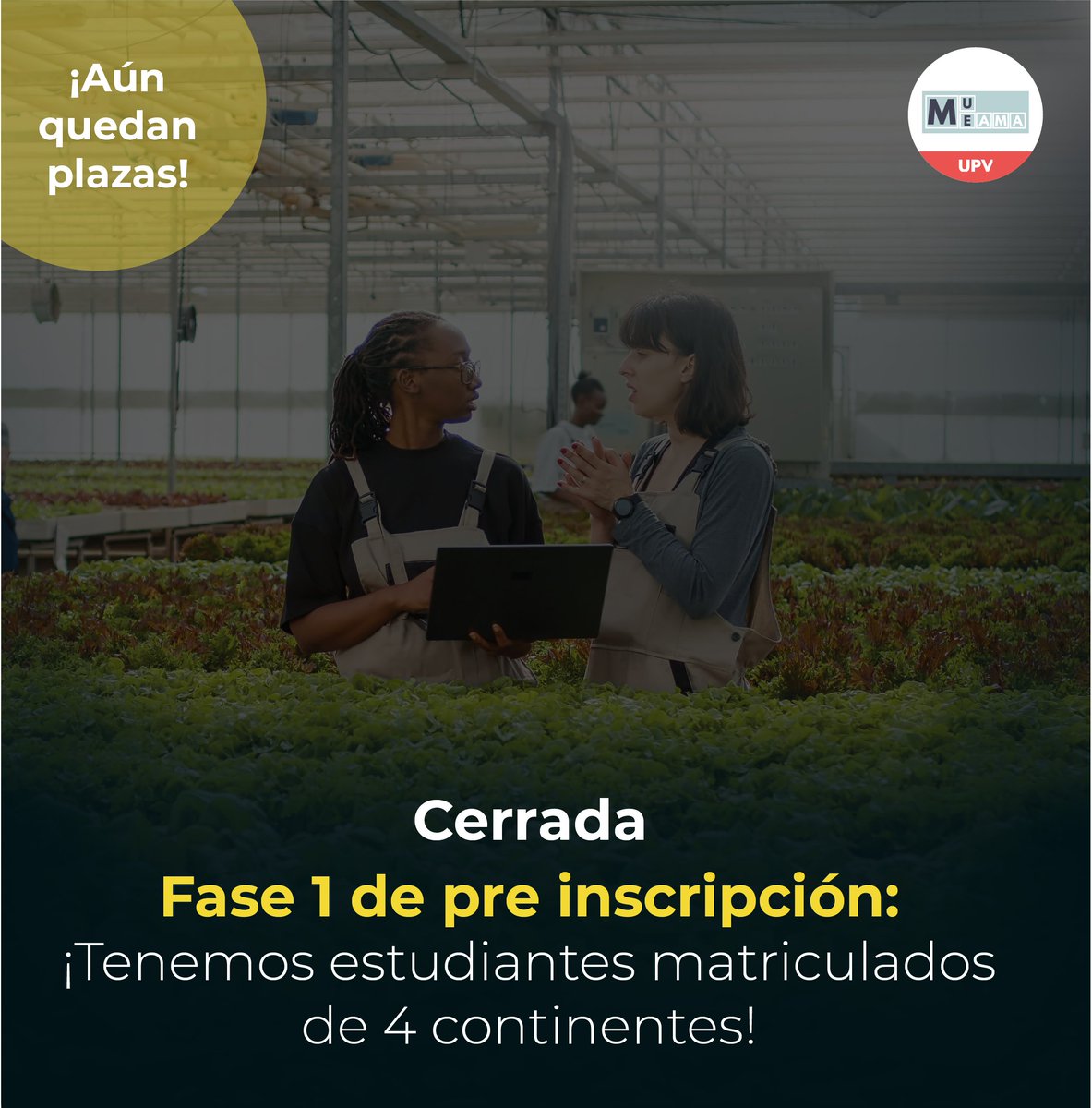 Terminamos la FASE 1 de preinscripción del MUEAMA con estudiantes de cuatro continentes. ¡Aún quedan plazas!

💬 ¡La segunda fase de preinscripción está a punto de comenzar!
#master #agronomia #upv
