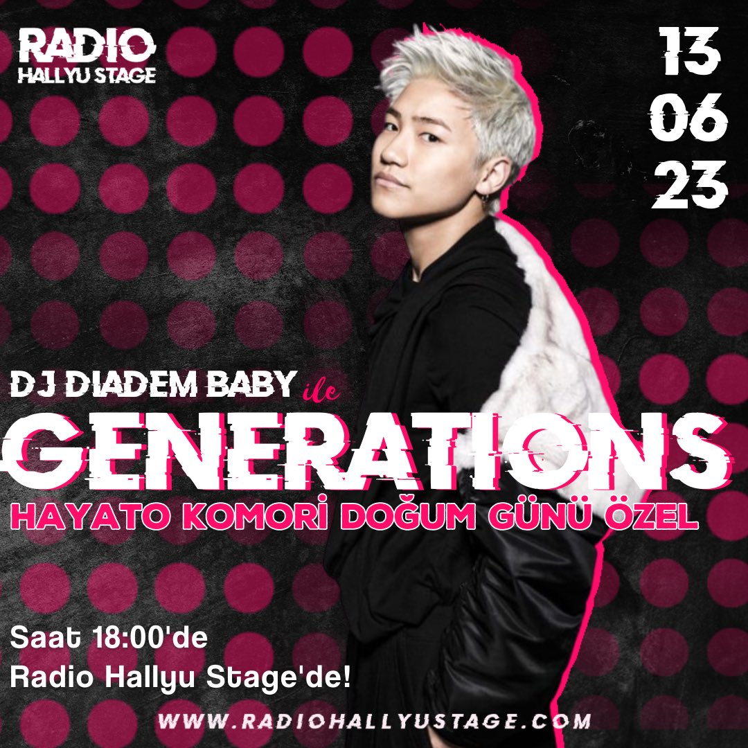 RadioHallyuStg's tweet photo. 🎙️ | GENERATIONS FROM EXILE TRIBE ÖZEL YAYIN

Bugün saat 18:00'de DJ Diadem Baby ile Hayato’nun doğum gününe özel Generations yayınımızı kaçırmayın! ✨️ Tüm J-pop severler ve Dreamers'lara duyurulur! 🥳

@GenerationsTR 💙
#GENERATIONS  #HayatoKomori 
https://t.co/v75UmV4Fnf https://t.co/CwWCd44ChM