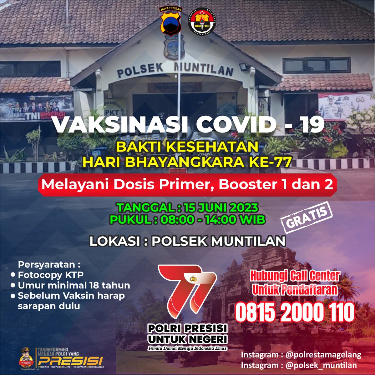 GandringWsp's tweet photo. Halloo warga Muntilan dan sekitarnya! 
Dalam rangka HUT Bhayangkara, POLRI melaksanakan Bakti Kesehatan Hari Bhayangkara ke-77.
Yang diadakan pada hari Kamis 15 Juni 2023, bertempat di Polsek Muntilan.
Hubungi Call Center kami di 08152000110 untuk Pendaftaran. https://t.co/nQpN8u220A