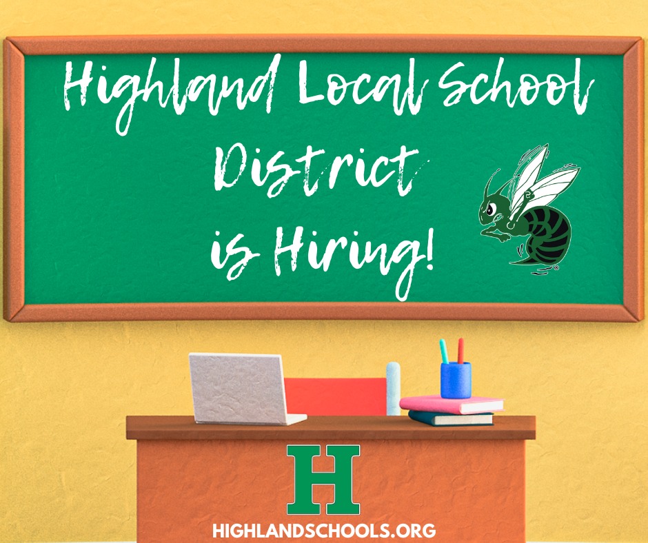 Hey, Highland - We're HIRING! We're looking for a skilled maintenance technician, a custodian, a secretary, an intensive needs specialist, bus drivers, and food service team members. For more information, please visit highlandschools.org/Content2/130