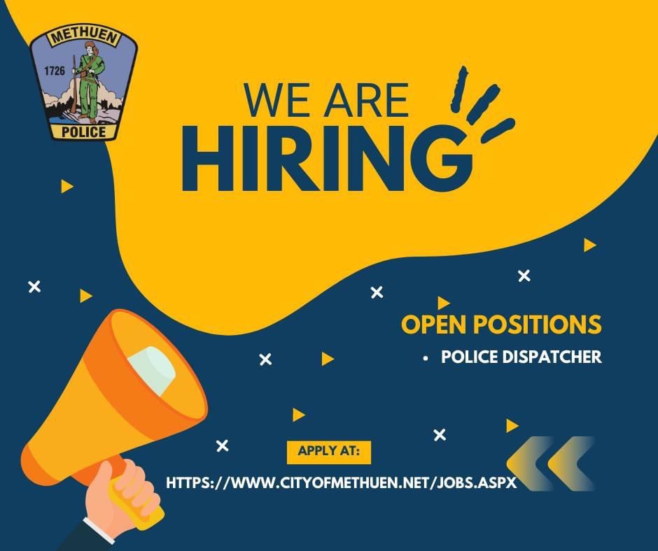 MethuenPolice's tweet image. #Methuen Police Dispatcher position Open!