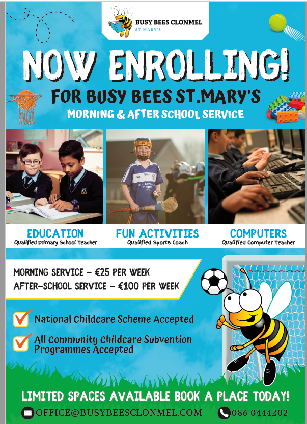 A great local business, Busy Bees Clonmel operates within 9 schools in Clonmel, Co. Tipperary. Busy Bees Clonmel provides a childcare service where children are professionally cared for in a relaxing yet stimulating environment. Check them out if interested
<a href="/stmaryscbs/">stmaryscbs</a>