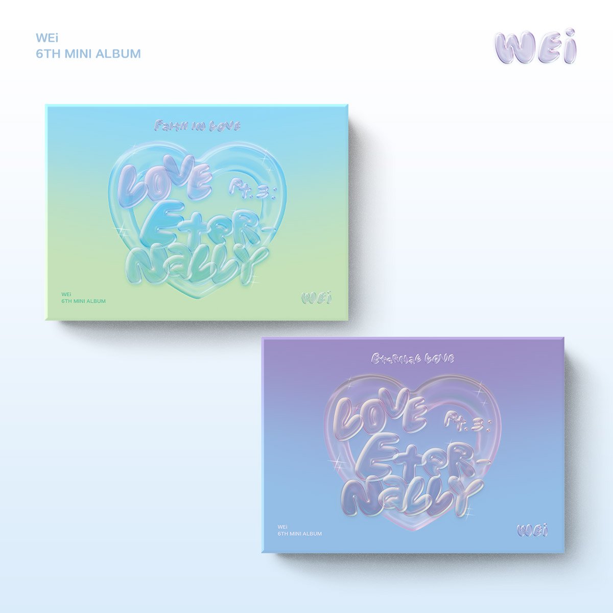 위아이(WEi) 

6th Mini Album
[Love Pt.3 : Eternally]

PRE-ORDER

2023.06.29 6PM (KST)

#위아이 #WEi
#Eternally #질주 #OVERDRIVE
