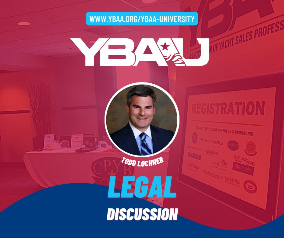 The highly anticipated Legal Discussion at YBAA-U is back! In this engaging session, legal expert, Todd Lochner will shed light on the importance of legal considerations when dealing with yacht transactions. Register now so you don't miss out! Register: bit.ly/3WwqL0J