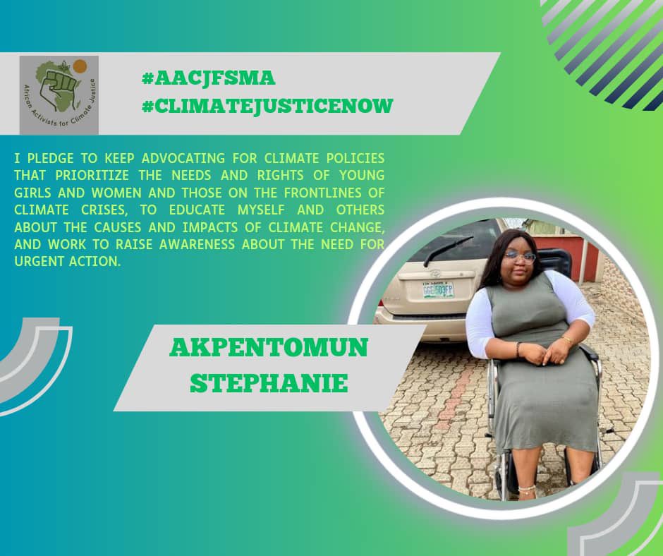 I PLEDGE TO KEEP ADVOCATING FOR CLIMATE POLICIES THAT PRIORITIZE THE NEEDS AND RIGHTS OF YOUNG GIRLS AND WOMEN AND THOSE ON THE FRONTLINES OF CLIMATE CRISES, TO EDUCATE MYSELF AND OTHERS ABOUT THE CAUSES AND IMPACTS OF CLIMATE CHANGE, AND WORK TO RAISE AWARENESS ABOUT THE NEED
