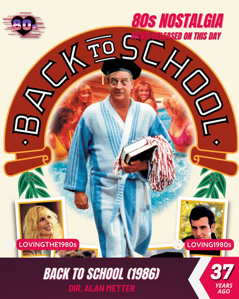 Which comedy was released 37 years ago today? Back to School (1986)🎥 

#Lovingthe80s #80sNostalgia #80scomedy #BacktoSchool #RodneyDangerfield #SallyKellerman #BurtYoung