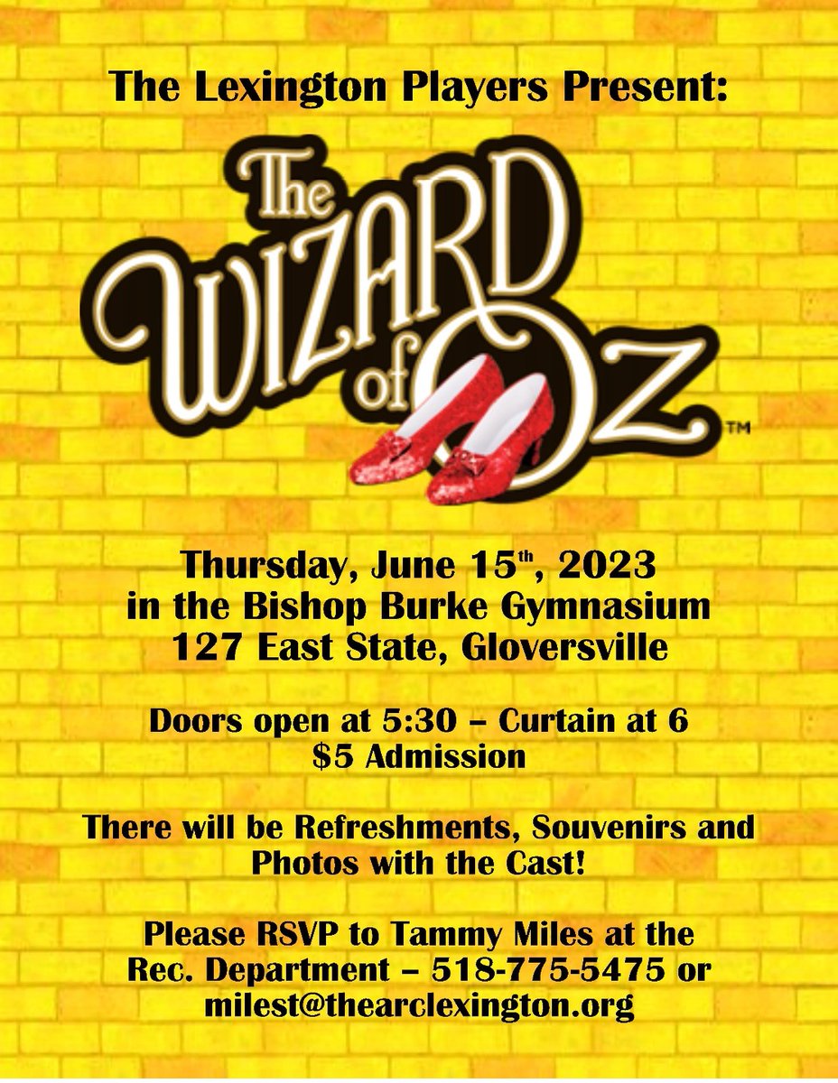 Follow the Yellow Brick Road to The Lexington Players’ production of “The Wizard of Oz” on Thursday at our 127 E. State St., Gloversville location. A talented &amp; diverse cast will take center stage at 6 pm. This is one production you won’t want to miss!