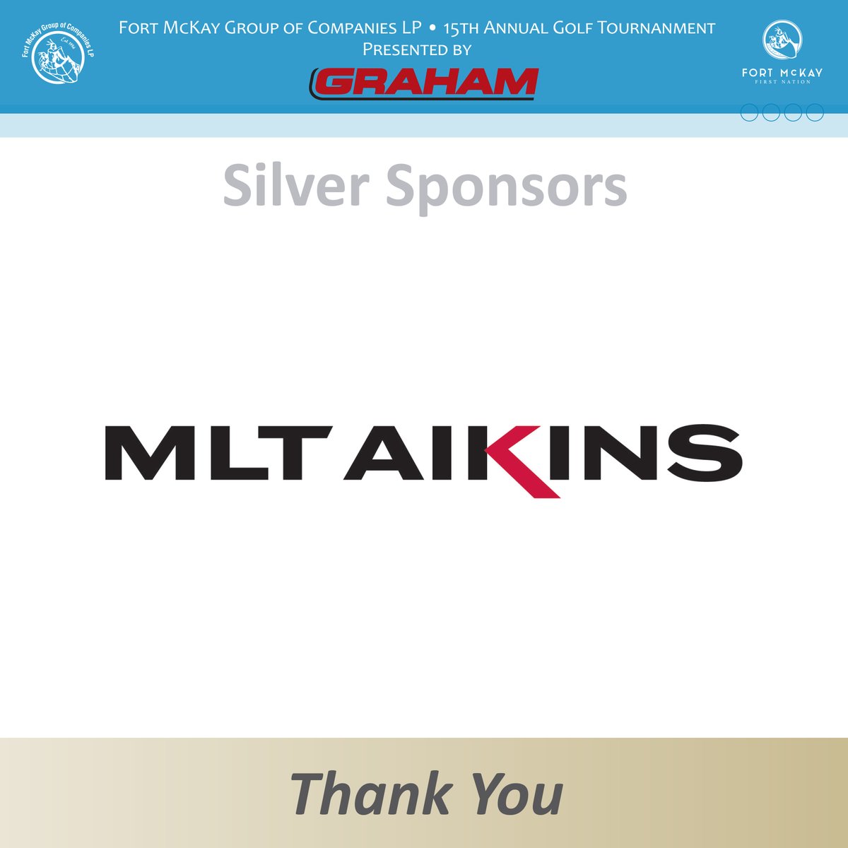 Thank you for your sponsorship.
2023 Annual FMGOC Golf Tournament
Silver Sponsor MLT Aikins.
