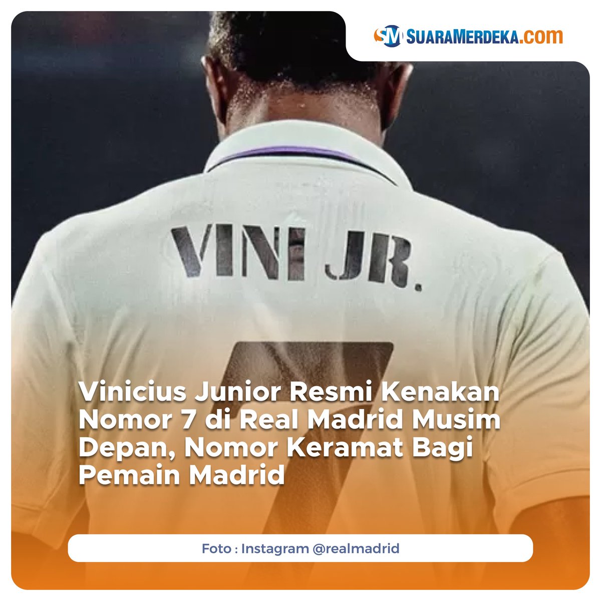 suaramerdeka's tweet photo. Bintang Real Madrid meresmikan nomor punggung baru di musim depan.
https://t.co/A8M6FnvOPa
#vinijr #viniciusjunior #realmadrid #nomorpunggung #nomorpunggung7 #nomor7 #cristianoronaldo https://t.co/Dpoj7ajRkx