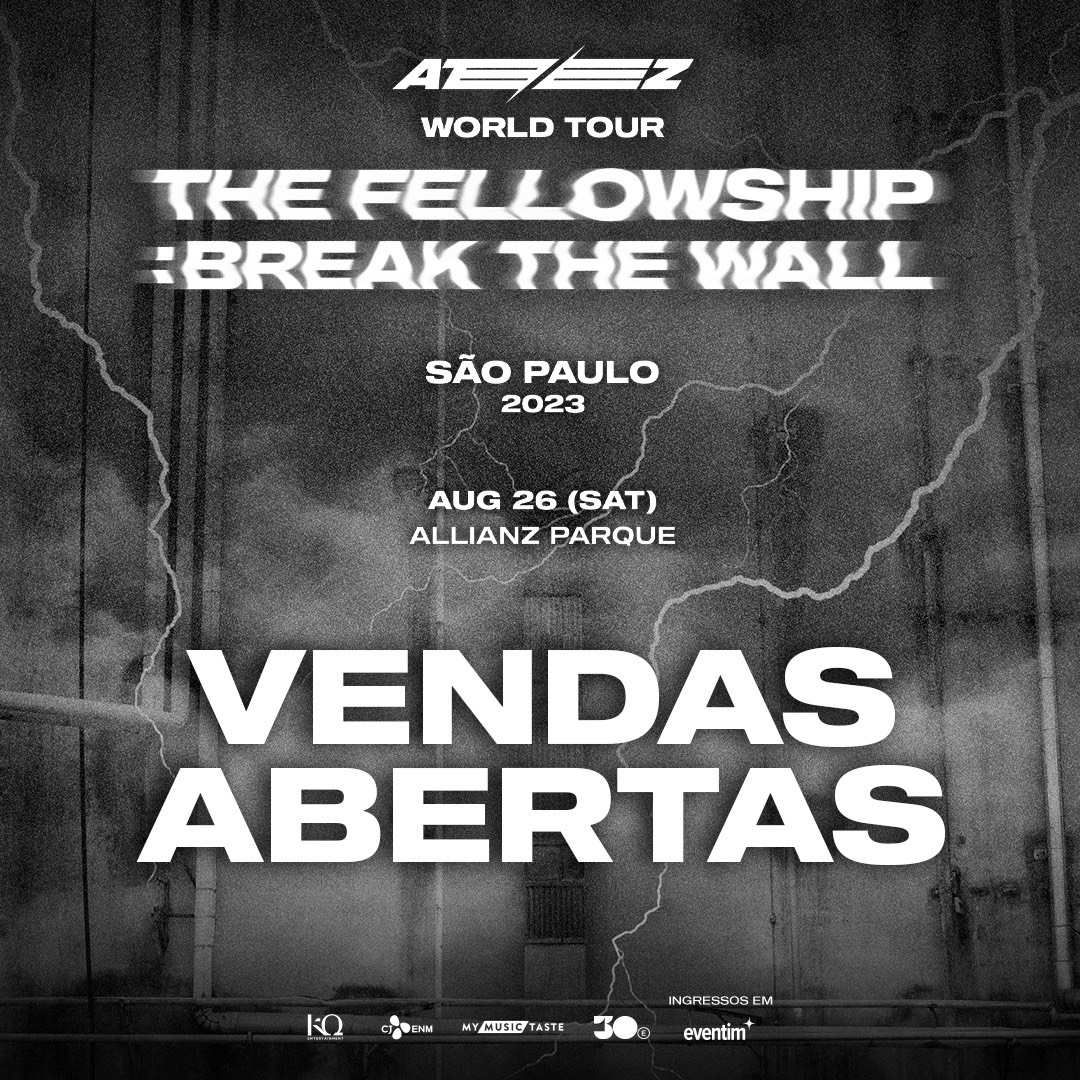ATEEZ WORLD TOUR [THE FELLOWSHIP : BREAK THE WALL] in BRAZIL
 
Garanta agora seu ingresso para o show do <a href="/ATEEZofficial/">ATEEZ(에이티즈)</a>! 

Vendas abertas no link eventim.com.br/ateez