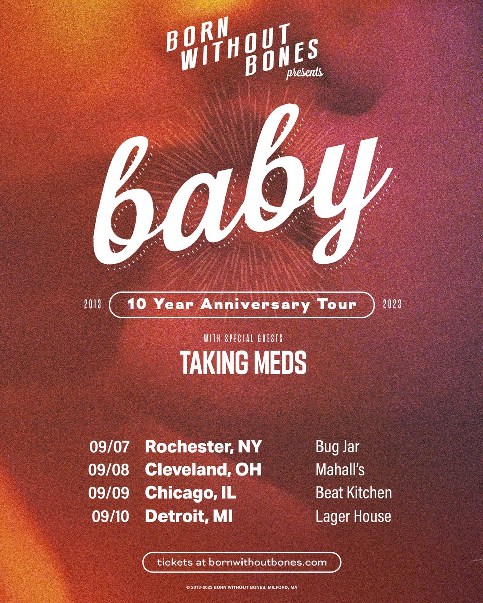 bornwobonesband's tweet image. BABY 10 YEAR ANNIVERSARY SHOWS WITH @takingmedsmusic 👶 TIX ON SALE NOW 🫵

bornwithoutbones.com
if you don’t see your city check back next week 👀