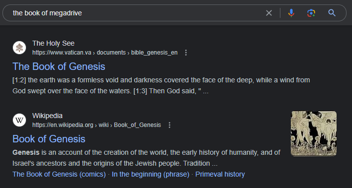 so google, in its infinite wisdom, must have figured out that "genesis" and "megadrive" are sometimes used interchangably, because googling "the book of megadrive" gives these results near the top on the first page