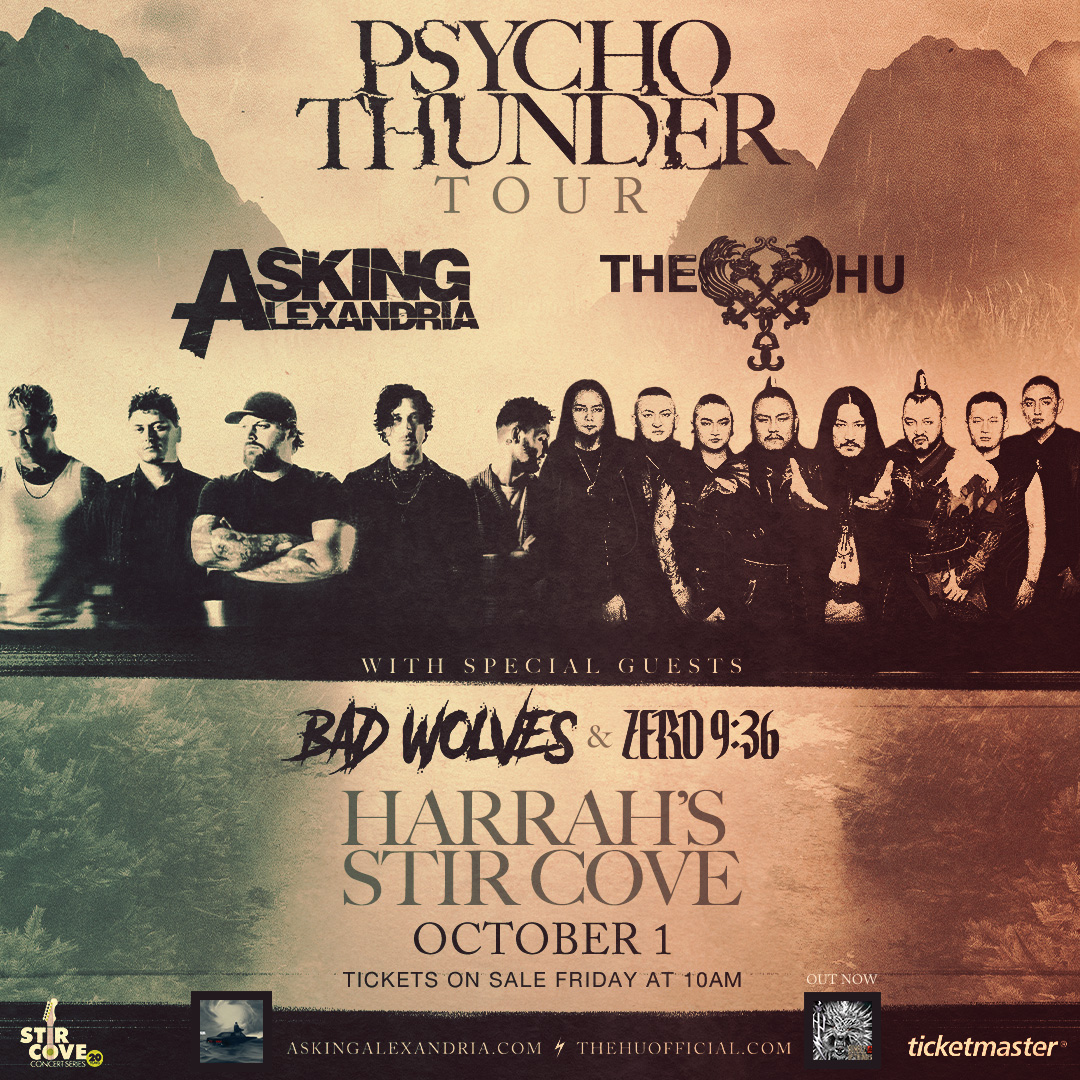 🤘 Another new concert announcement 🤘 
Asking Alexandria and The HU are bringing the Psycho Thunder Tour to the Cove on October 1st with special guests Bad Wolves &amp; Zero 9:36! 

Presale starts Thursday at 10am with code Stir23 at bit.ly/3P7R4
