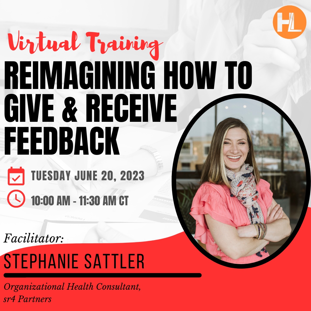 sr4Partners's tweet image. Join our Holistic Leadership community on Tuesday, June 20th, at 10am CT, where we'll explore the importance of open communication when giving and receiving feedback.