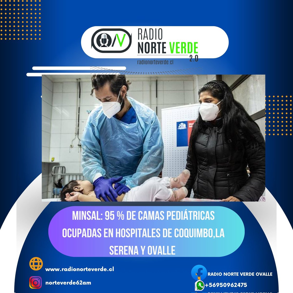 RNorteVerde's tweet photo. Según información entregada por el Minsal...Hospital de Coquimbo, La Serena y Ovalle cuentan con el 95 % de camas pediátricas ocupadas.. https://t.co/I8kQwvjShA