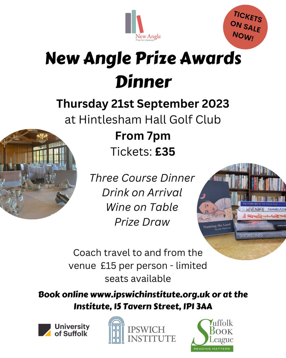 Join us for the #NAP2023 Awards Dinner to celebrate our winners and runners ups, together with the winner of the University of Suffolk Creative Suffolk Author Award and the Student New Angle Prize.
📅21st Sept 
📍Hintlesham Hall Golf Club 
💷£35 
Bookings: tinyurl.com/37x5n4h2
