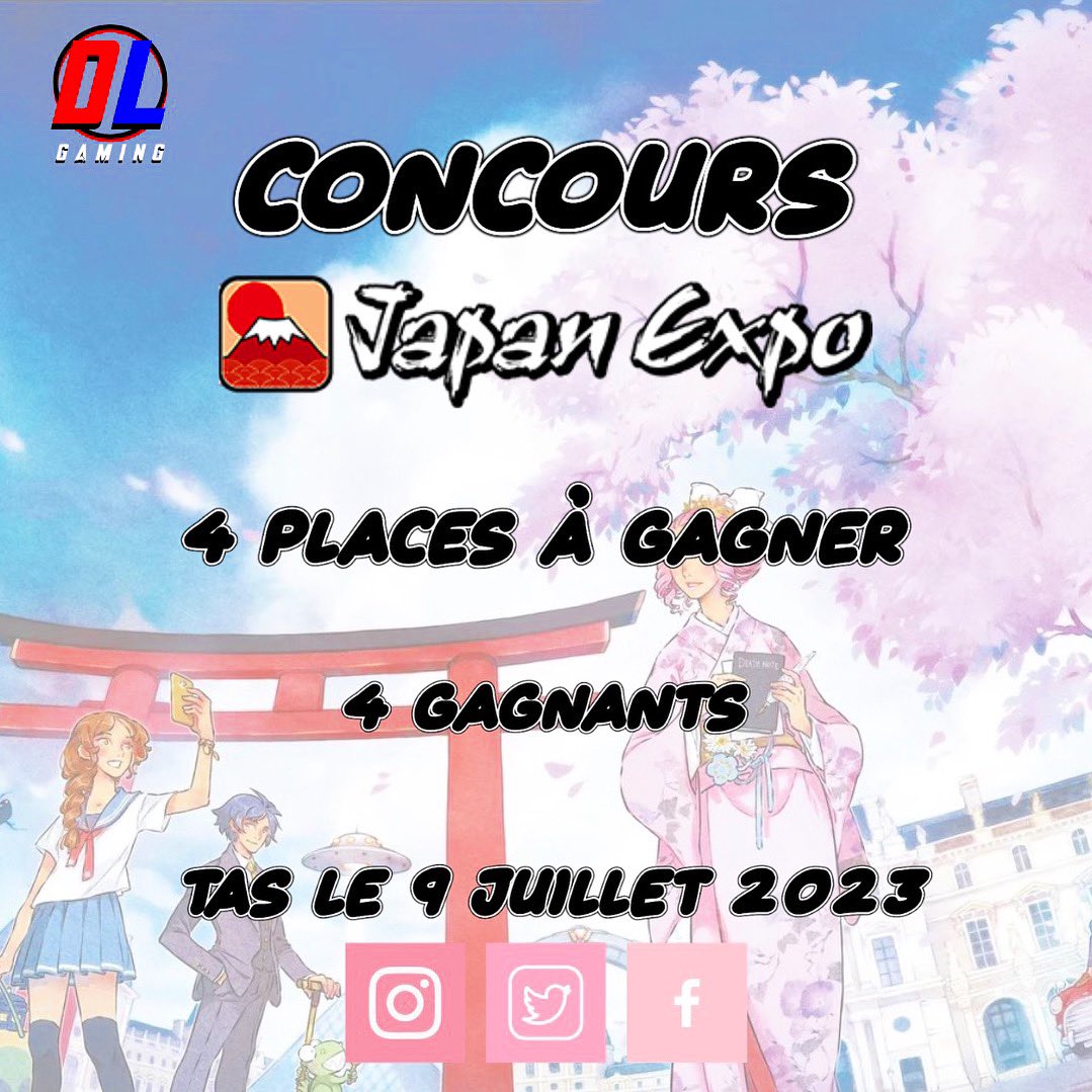 DLGAMING22's tweet photo. 🇯🇵 Concours Japan Expo 🇯🇵

4 places à gagner pour la Japan Expo donc 4 gagnants 🏆 

𝗣𝗼𝘂𝗿 𝗽𝗮𝗿𝘁𝗶𝗰𝗶𝗽𝗲𝗿: 

🇯🇵Follow @DLGAMING22 
🇯🇵Like et RT
🇯🇵Invite 4 amis 
🇯🇵TAS LE 9/07/23

#CONCOURS #JapanExpo2023 #JapanExpo #manga #anime https://t.co/2WFBOGoeB3