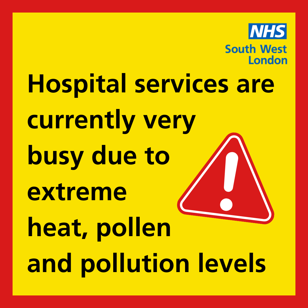 Hospital services are currently very busy. While it’s hot, drink plenty of water and stay out of the sun. If you have asthma or allergies keep taking your medication. Find out more: ow.ly/J6Nk50ON09e