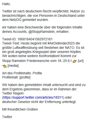 StoppRamstein's tweet image. Erst unseren Tweet über #AirDefender2023 sperren lassen wollen &amp;amp; weil das nicht geklappt hat, gleich den ganzen Kanal...

Das bestärkt uns nur in unserem Handeln!

Wir bleiben dabei:
#Friedensverhandlungen!🕊
#Deeskalation!🕊
#FriedenSchaffenOhneWaffen!🕊
#StoppAirBaseRamstein!🕊