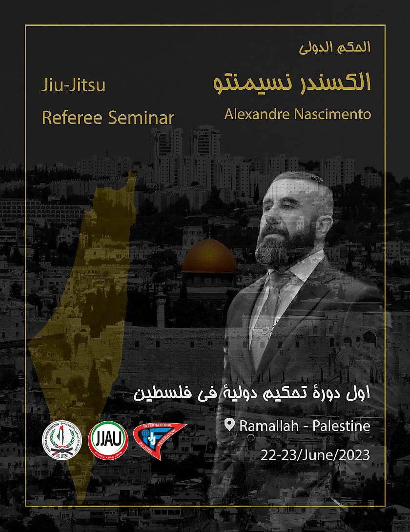 Ramallah, Palestine 🇵🇸 Brace yourselves for an incredible opportunity! Alexandre Nascimento Head of Referee will be hosting a Referee Seminar on 22-23 June 2023 🗓️ Join us for two days of learning, growth, and excitement! 👏 #JJAU #JiuJitsu #RefereeSeminar #Ramallah #Palestine