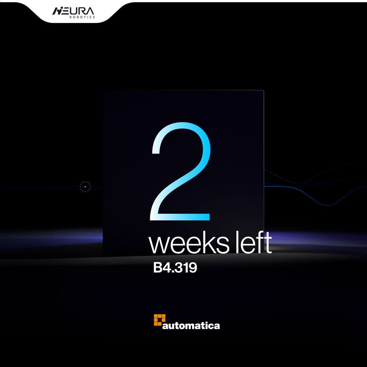 NEURARobotics's tweet image. What will be revealed? 

NEURA Robotics @ automatica 2023 in Munich
June 27-30
Hall: B4.319

For free tickets please contact us!
#automatica #automatica2023 #neurarobotics #cognitiverobots #ai #KIroboter #blackbox