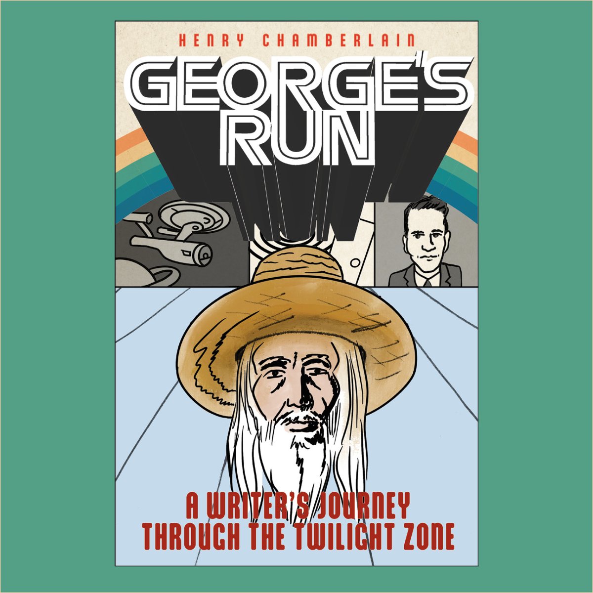 “George's Run: A Writer's Journey through the Twilight Zone”
by Henry Chamberlain

rutgersuniversitypress.org/georges-run/97…

#NewBookAnnouncement #MediaStudies #PopularCulture