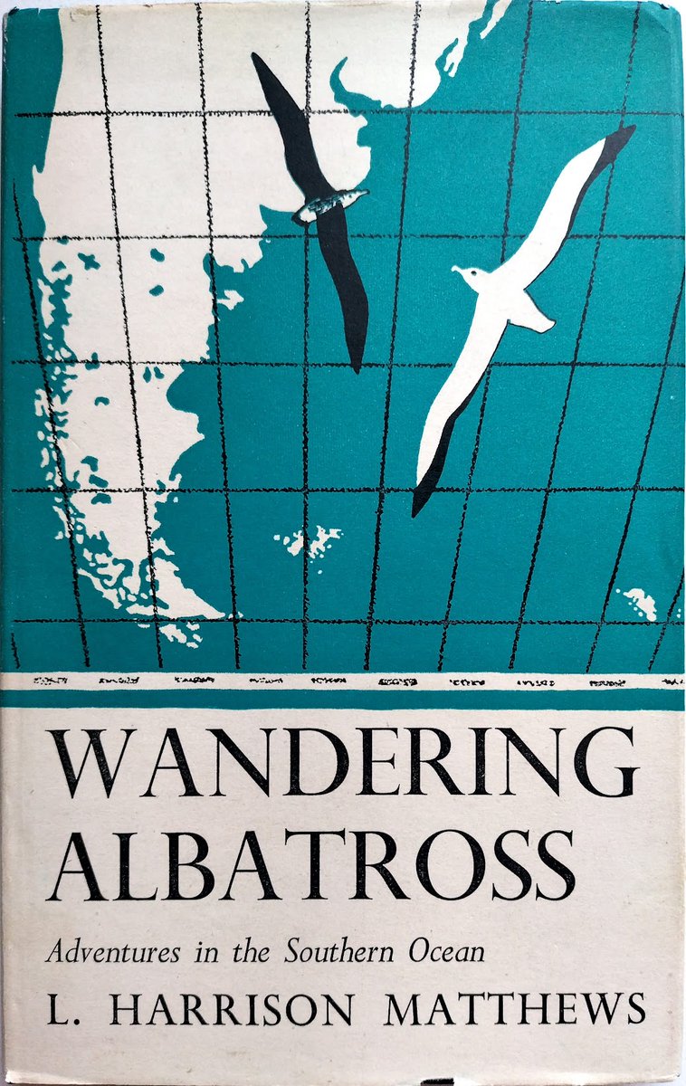 Wandering Albatross - Adventures among the Albatrosses and Petrels in the Southern Ocean.  Written and illustrated by L. Harrison Matthews.  
Published 1951 first edition.  
#vintagebooks #birdbooks #nature