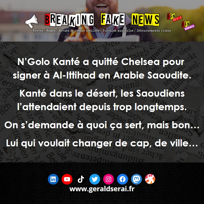 GeraldSerai's tweet photo. #bfn #breakingfakenews #humour #brèves #actualité #ngolokanté #arabiesaoudite #jeanpatrickcapdevielle
Abonnez-vous !
https://t.co/sBW6e8mjTB https://t.co/d93uxF0ROR