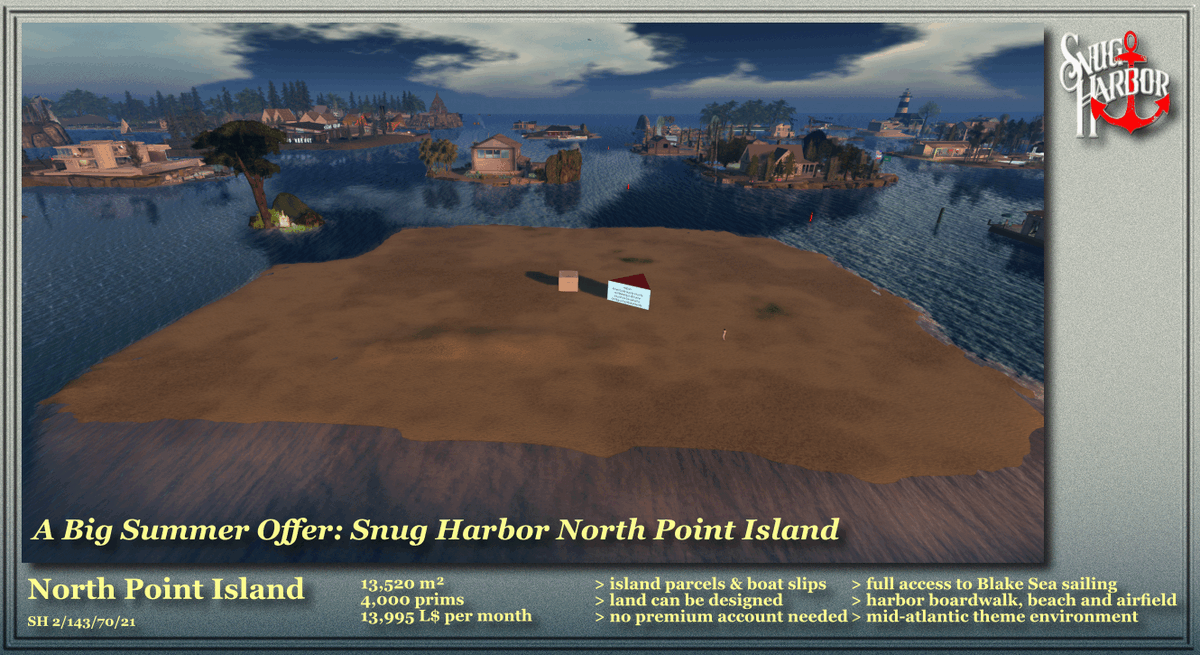 DariahRaynier's tweet photo. A Big Summer Offer:
North Point Island in #SnugHarbor #SecondLife 

Build your Blake Sea home here. Your sailing base, harbor, retreat and a place to meet your friends.

Contact us to see what is possible.

Visit us here:
https://t.co/pYDsLh3pBS https://t.co/ySiHdeemeM