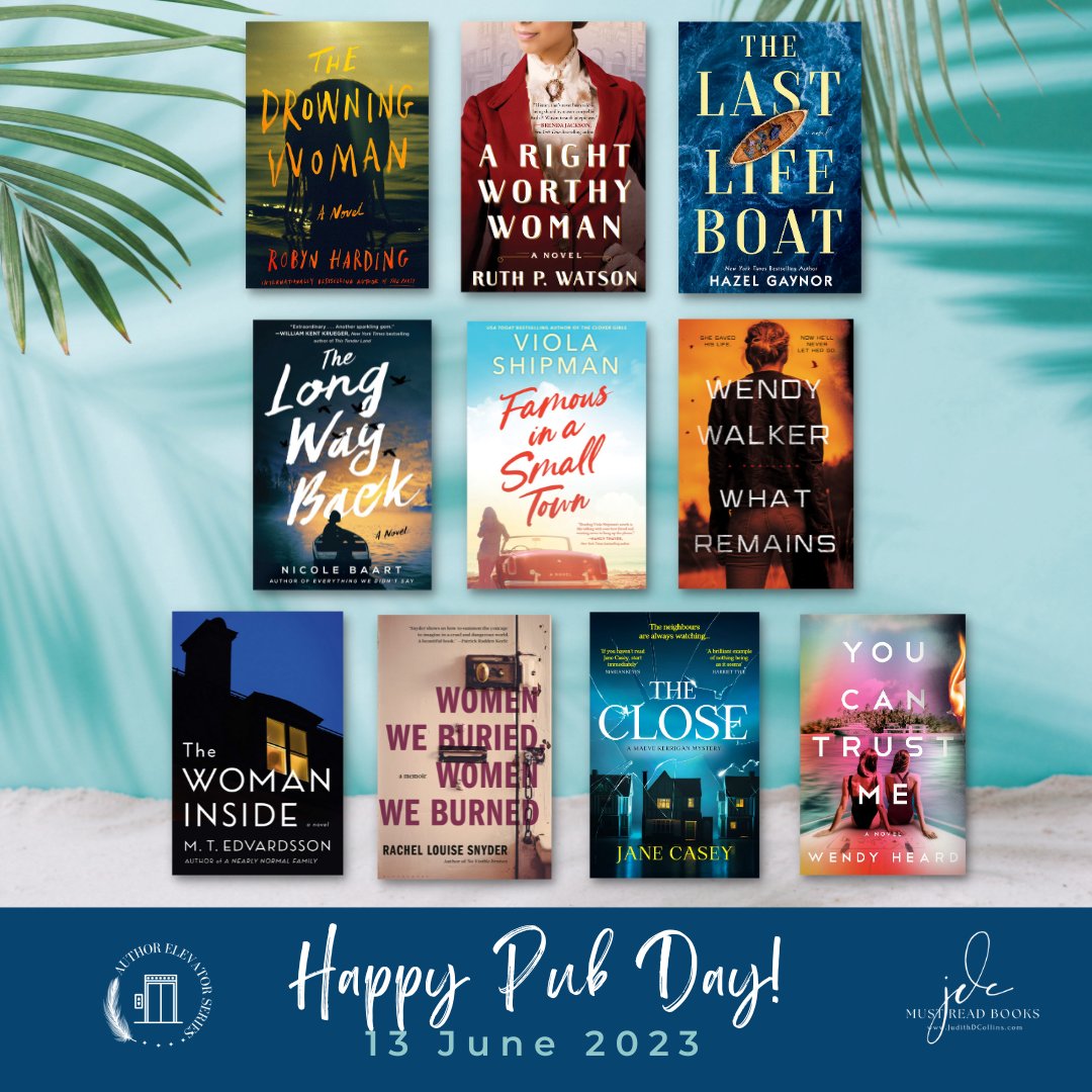 Happy Pub Day 💐🏆🥂🍾to these extraordinary authors & narrators! bit.ly/June2023BookNe…  @rhardingwriter @RuthPWatson @HazelGaynor @NicoleLynnBaart @viola_shipman @waderouse @wendydheard @Wendy_Walker @RLSWrites @JaneCaseyAuthor @Mattiasedvard #jdcmustreadbooks