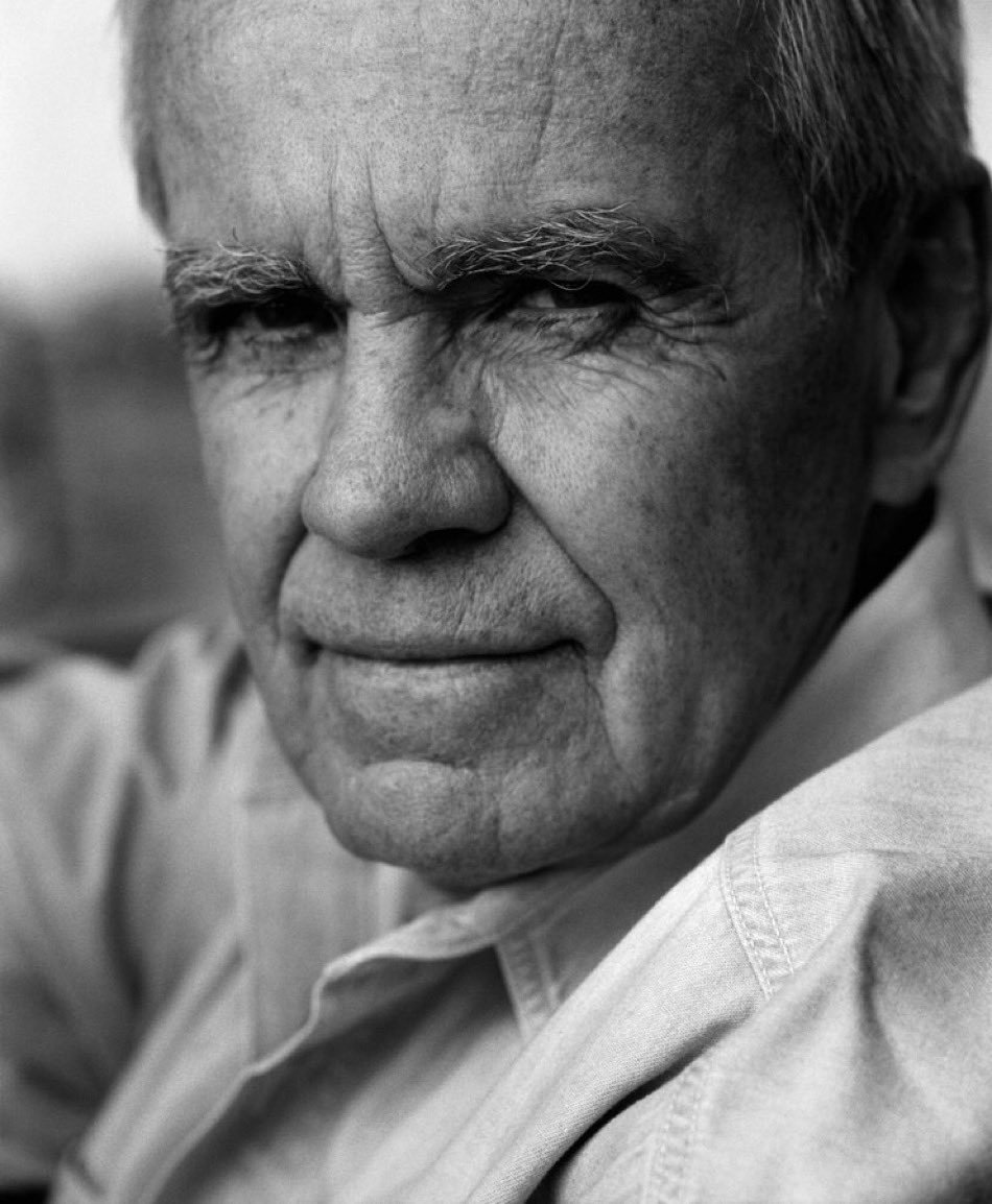 ‘Between the wish and the thing the world lies waiting’ - Cormac McCarthy 1933 - 2023