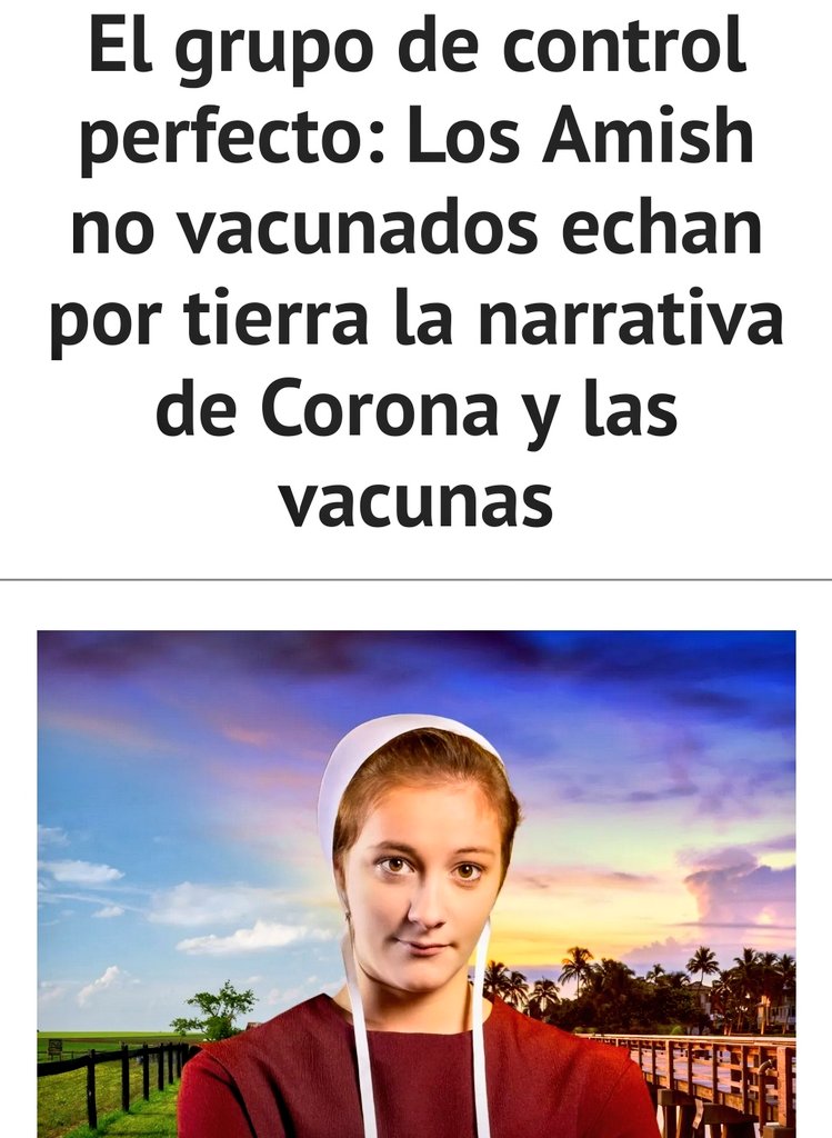 🔴 LOS AMISH Y EL COVID

-. No se vacunaron y echan por tierra la narrativa del Covid y las 💉vacunas.

-.Difícilmente hay mejor forma de demostrar la ineficacia de las llamadas medidas de protección que con este “grupo de control” –

-. Los Amish de la Antigua Orden viven una