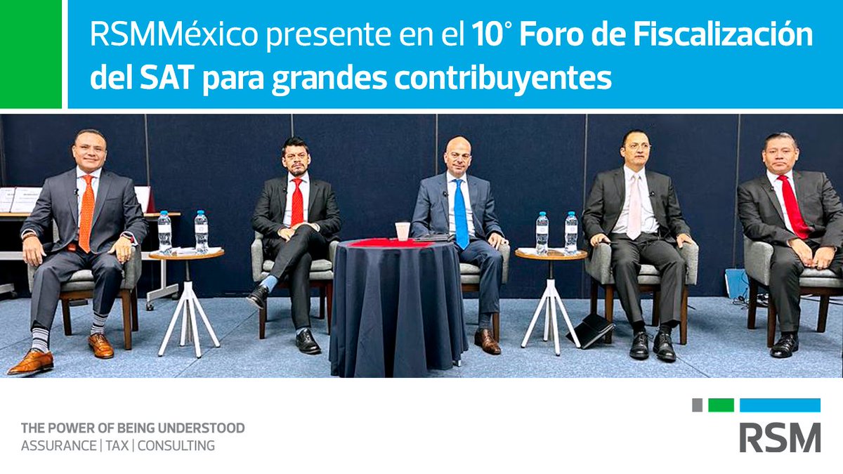 Hoy, #RSMMéxico presente en el 10° Foro de Fiscalización del #SAT para grandes contribuyentes, en el @colegiocpmexico, con la participación del Socio Líder de Impuestos Corporativos e Internacionales en la CDMX: C.P. y P.C.FI. Miguel Angel Tavares…