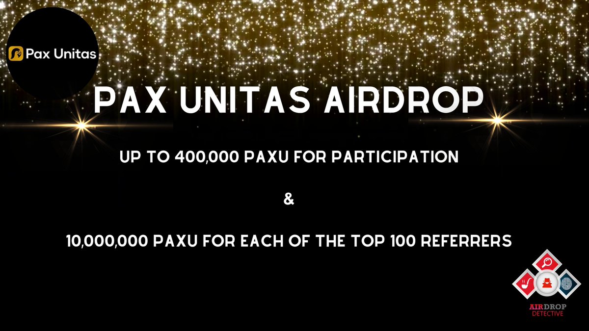 🔍 PAX UNITAS #Airdrop

💲 Reward: Up to 400K PAXU + 1 Billion PAXU referral pool

🔴 Start the airdrop bot t.me/PAXUNITASAirdr…

🔘 Do the tasks on the bot & submit your data.

🔘 Details: youtu.be/vIn4rRutf8M

#Airdrops #Bitcoin #PAXUNITAS #AirdropDetective