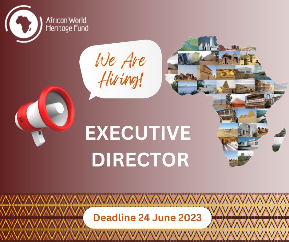 📢 Vacancy Notification
The AWHF, a UNESCO Category 2 Centre, is seeking a highly qualified and experienced Executive Director to lead our efforts in preserving Africa's rich natural and cultural heritage. 
#InvestingInHeritage #Vacancy #Recruitment